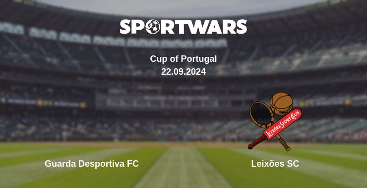 Where to watch the match Guarda Desportiva FC - Leixões SC