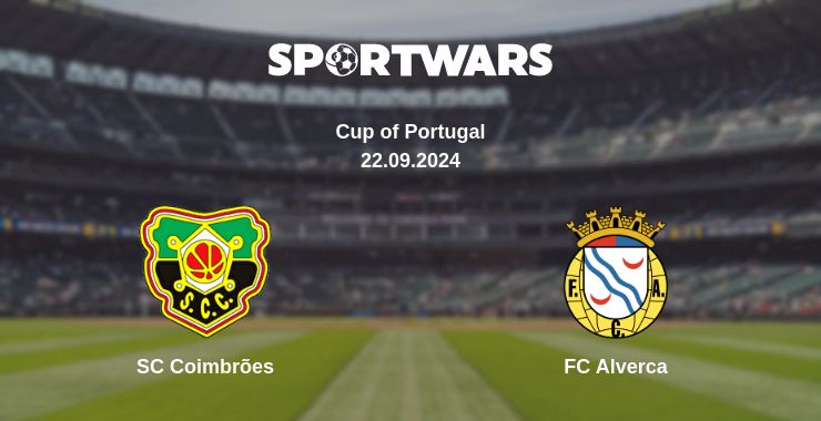 Where to watch the match SC Coimbrões - FC Alverca