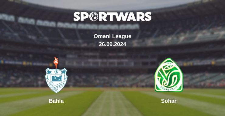 Where to watch the match Bahla - Sohar