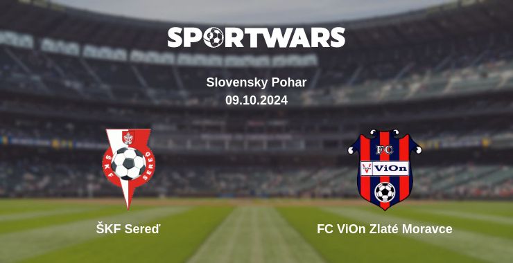 Where to watch the match ŠKF Sereď - FC ViOn Zlaté Moravce