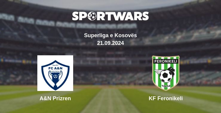 Where to watch the match A&N Prizren - KF Feronikeli