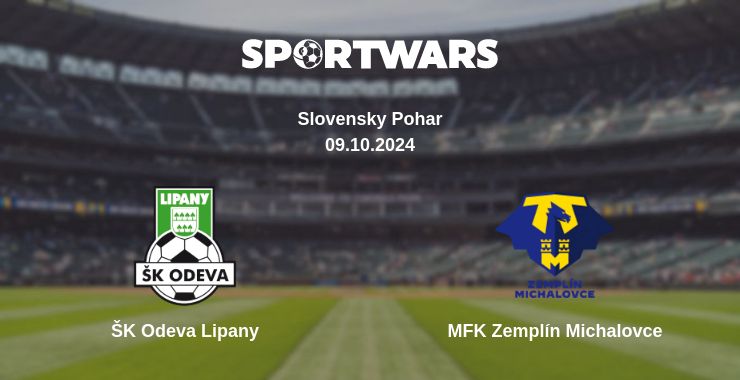 Where to watch the match ŠK Odeva Lipany - MFK Zemplín Michalovce