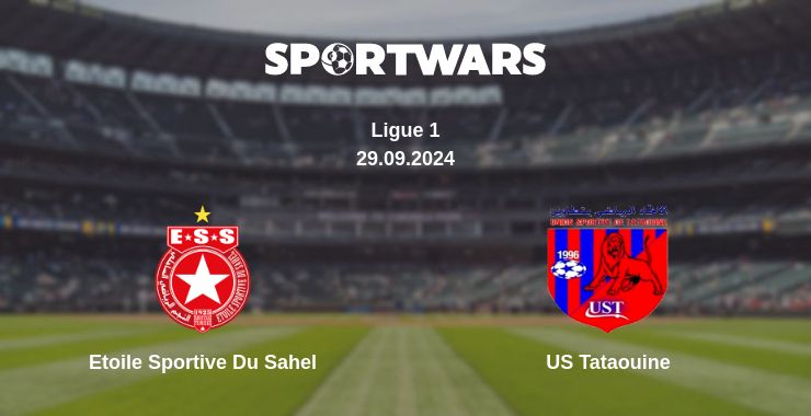 Where to watch the match Etoile Sportive Du Sahel - US Tataouine