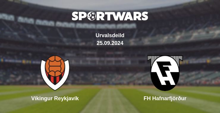 Where to watch the match Víkingur Reykjavík - FH Hafnarfjörður