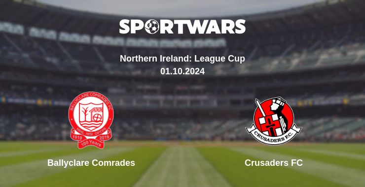 Where to watch the match Ballyclare Comrades - Crusaders FC