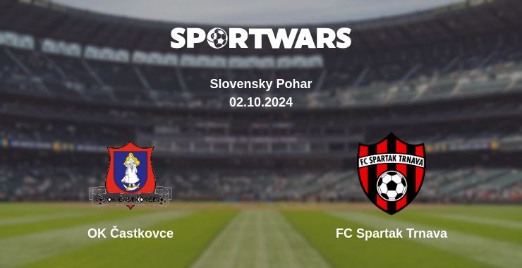 Where to watch the match OK Častkovce - FC Spartak Trnava