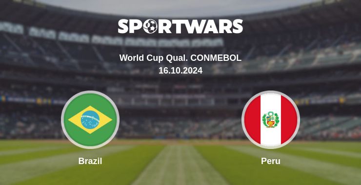 Where to watch the match Brazil - Peru