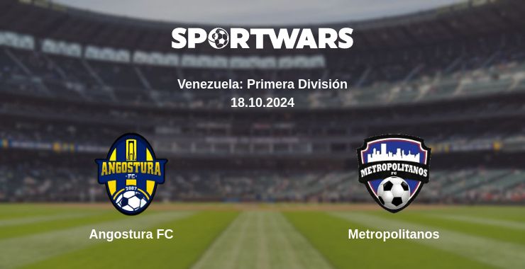 Where to watch the match Angostura FC - Metropolitanos