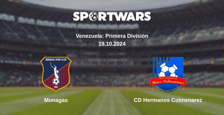 Where to watch the match Monagas - CD Hermanos Colmenarez