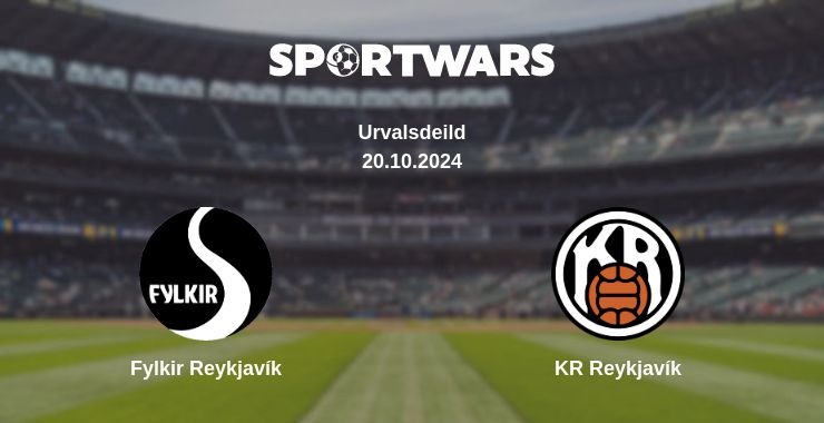 Where to watch the match Fylkir Reykjavík - KR Reykjavík