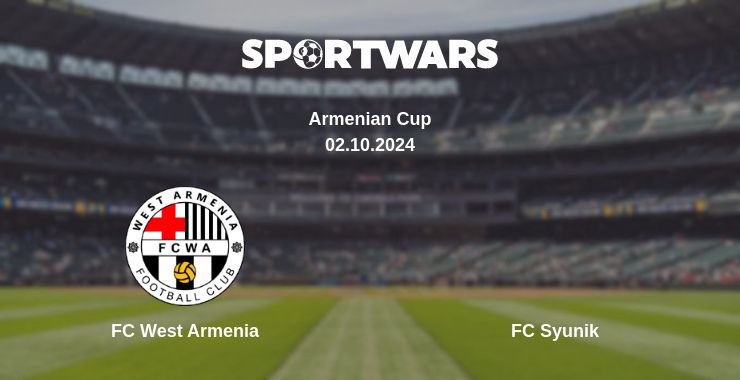 Where to watch the match FC West Armenia - FC Syunik