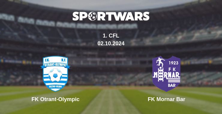 Where to watch the match FK Otrant-Olympic - FK Mornar Bar