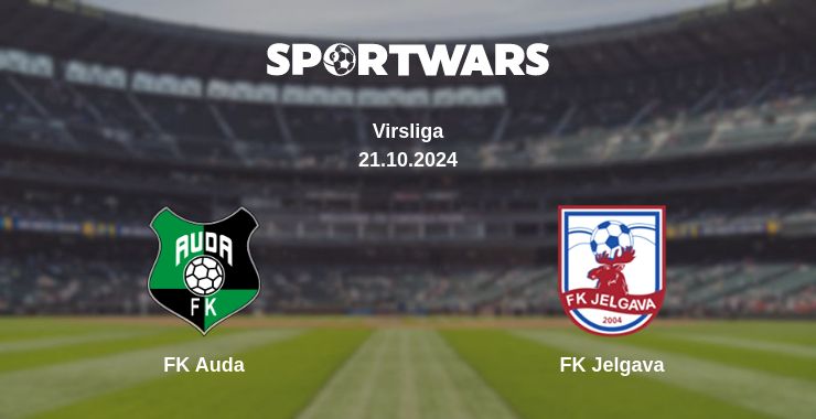 Where to watch the match FK Auda - FK Jelgava