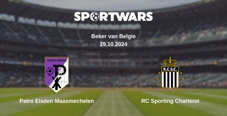 Where to watch the match Patro Eisden Maasmechelen - RC Sporting Charleroi