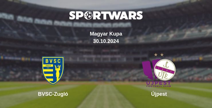 Where to watch the match BVSC-Zugló - Újpest