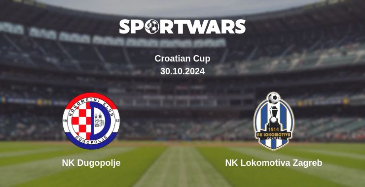 Where to watch the match NK Dugopolje - NK Lokomotiva Zagreb