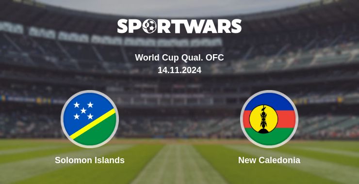 Where to watch the match Solomon Islands - New Caledonia