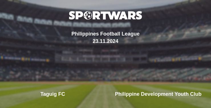 Where to watch the match Taguig FC - Philippine Development Youth Club