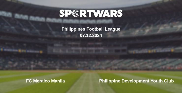 Where to watch the match FC Meralco Manila - Philippine Development Youth Club