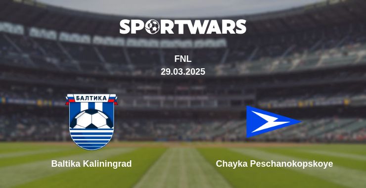 Where to watch the match Baltika Kaliningrad - Chayka Peschanokopskoye