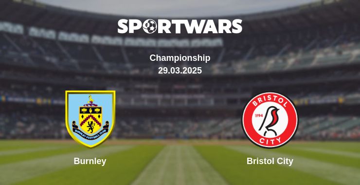 Where to watch the match Burnley - Bristol City