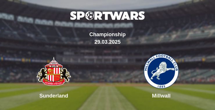 Where to watch the match Sunderland - Millwall