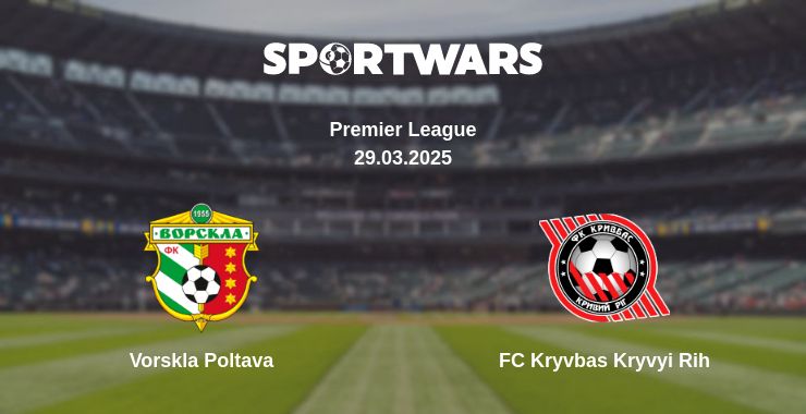 Where to watch the match Vorskla Poltava - FC Kryvbas Kryvyi Rih