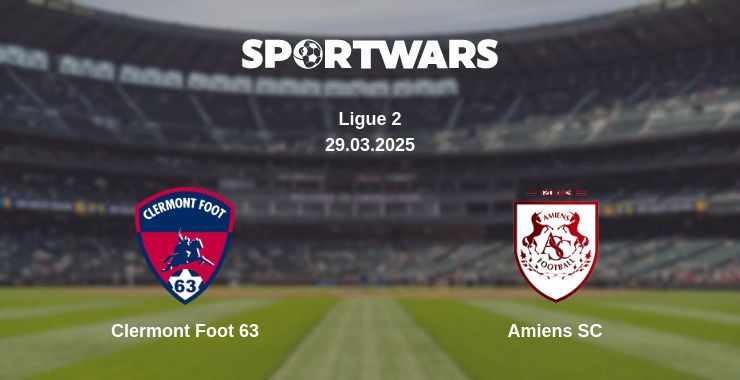 Where to watch the match Clermont Foot 63 - Amiens SC