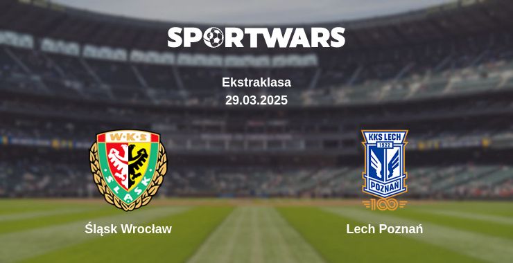 Where to watch the match Śląsk Wrocław - Lech Poznań