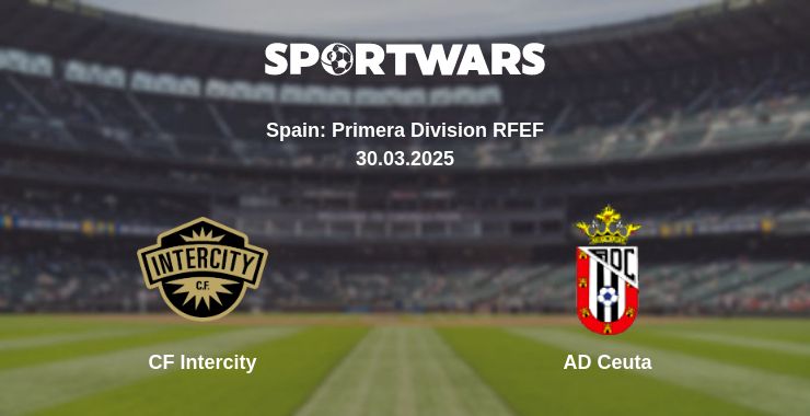 Where to watch the match CF Intercity - AD Ceuta