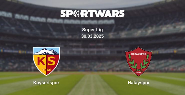 Where to watch the match Kayserispor - Hatayspor