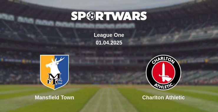 Where to watch the match Mansfield Town - Charlton Athletic