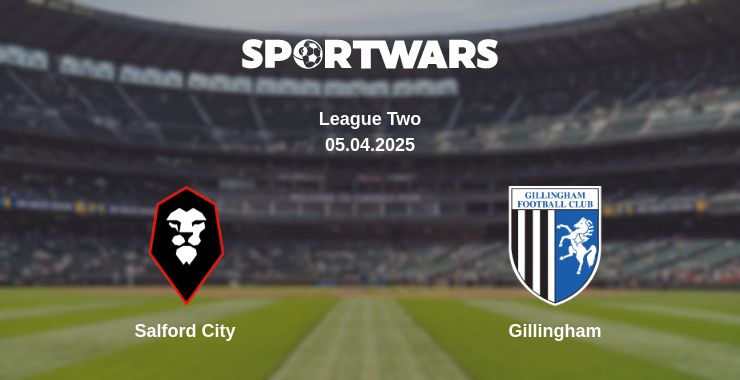 Where to watch the match Salford City - Gillingham