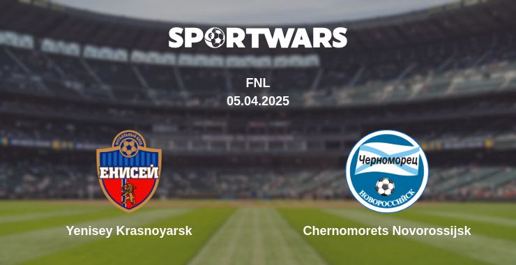 Where to watch the match Yenisey Krasnoyarsk - Chernomorets Novorossijsk