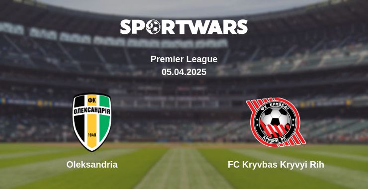 Where to watch the match Oleksandria - FC Kryvbas Kryvyi Rih