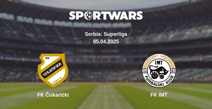 Where to watch the match FK Čukarički - FK IMT