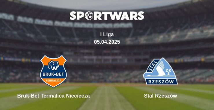 Where to watch the match Bruk-Bet Termalica Nieciecza - Stal Rzeszów