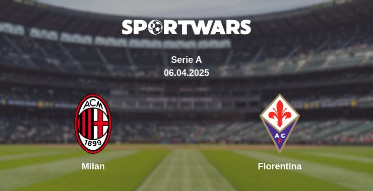 Where to watch the match Milan - Fiorentina