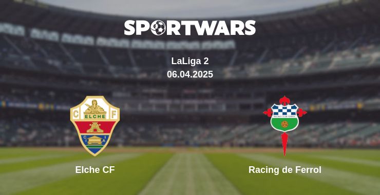 Where to watch the match Elche CF - Racing de Ferrol