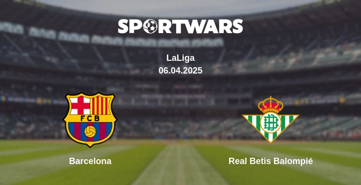 Where to watch the match Barcelona - Real Betis Balompié