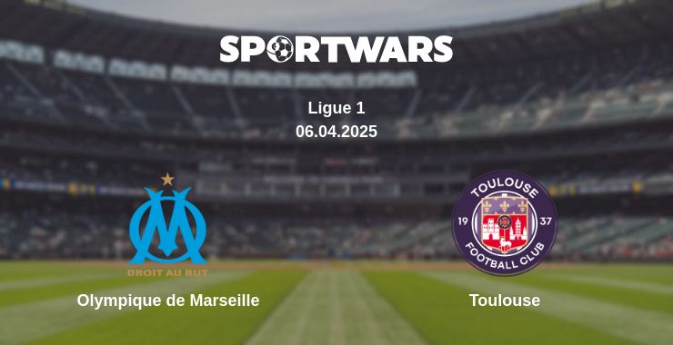 Where to watch the match Olympique de Marseille - Toulouse