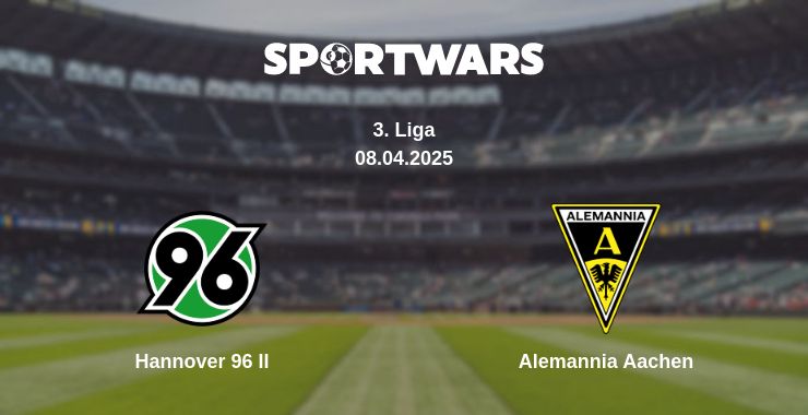 Where to watch the match Hannover 96 II - Alemannia Aachen