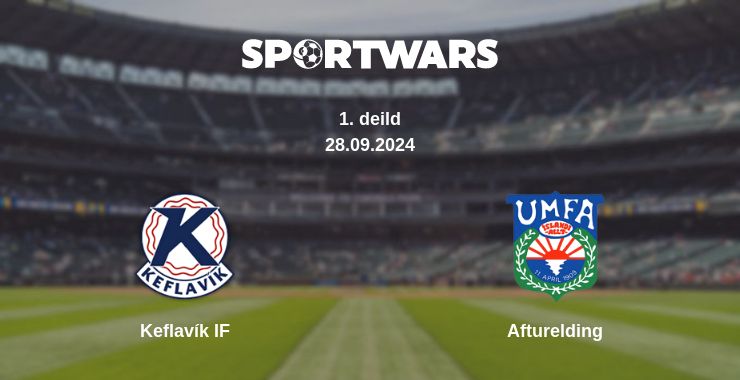 Where to watch the match Keflavík IF - Afturelding