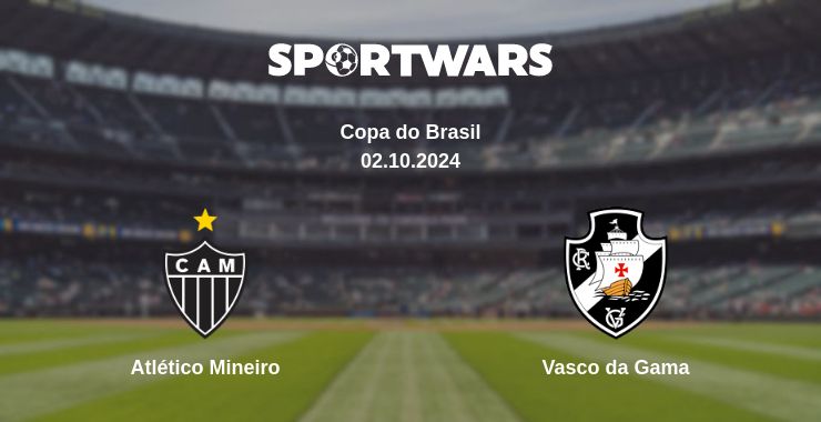 Where to watch the match Atlético Mineiro - Vasco da Gama