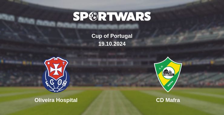 Where to watch the match Oliveira Hospital - CD Mafra