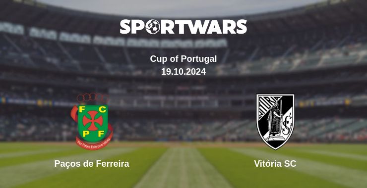 Where to watch the match Paços de Ferreira - Vitória SC