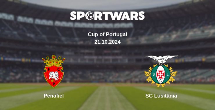 Where to watch the match Penafiel - SC Lusitânia