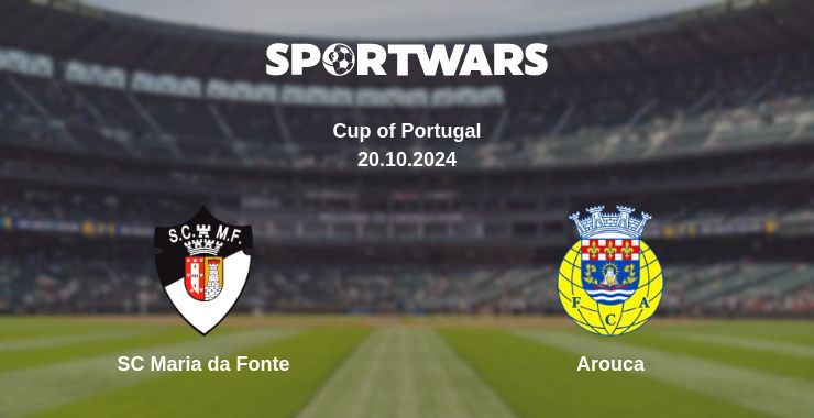 Where to watch the match SC Maria da Fonte - Arouca