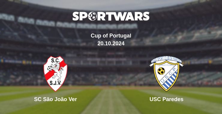 Where to watch the match SC São João Ver - USC Paredes