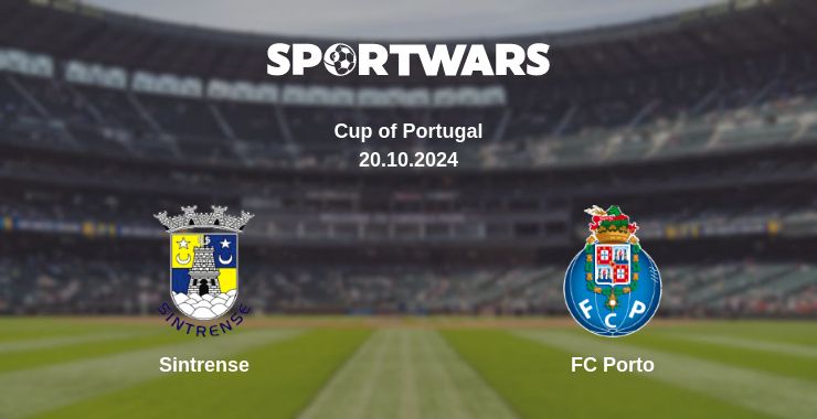 Where to watch the match Sintrense - FC Porto